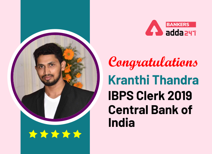 IBPS Clerk 2019, Central Bank of India में चयनित Kranthi Kumar Thandra की Success Story | Latest Hindi Banking jobs_2.1