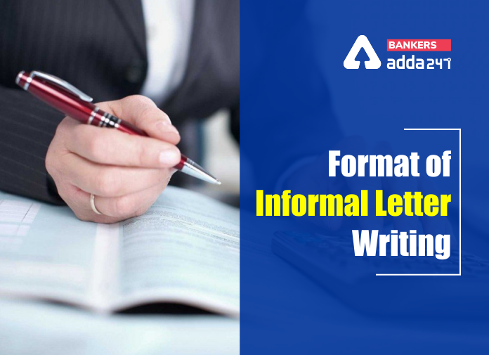 Informal Letter Format और Writing Style, जानें क्या है Informal Letters | Latest Hindi Banking jobs_2.1