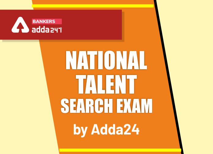 Adda247 द्वारा National Talent Search Exam,