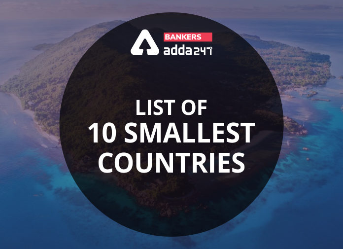 List Of Smallest Countries In The World