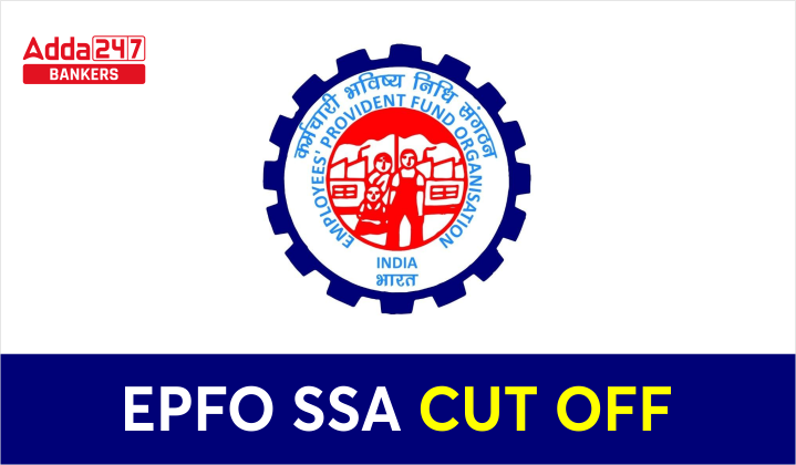 EPFO SSA Cut Off 2023