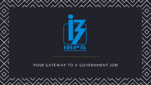 ALL YOU NEED TO KNOW ABOUT your government job gateway IBPS ! |_2.1