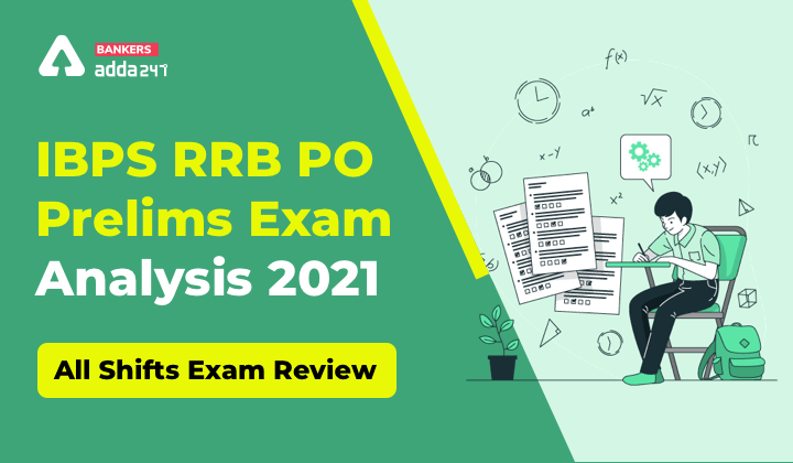 IBPS RRB PO Exam Analysis 2021