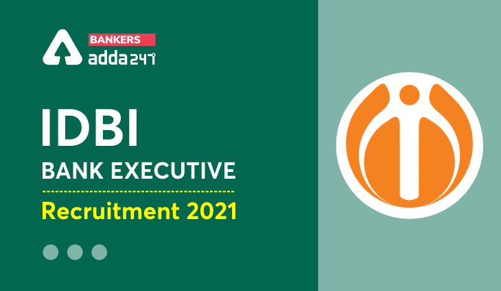 IDBI Recruitment 2021