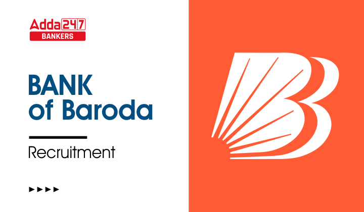 Bank of Baroda Recruitment