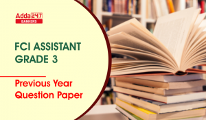 FCI Assistant Grade 3 Previous Year Question Paper PDF