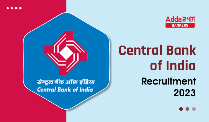 Central Bank of India Recruitment 2023