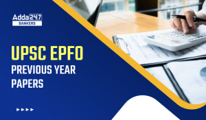 UPSC EPFO Previous Year Papers, Download PDF