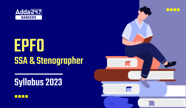 EPFO SSA Syllabus 2023