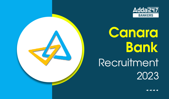 Canara Bank Recruitment 2023