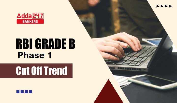 RBI Grade B Cut Off Trend