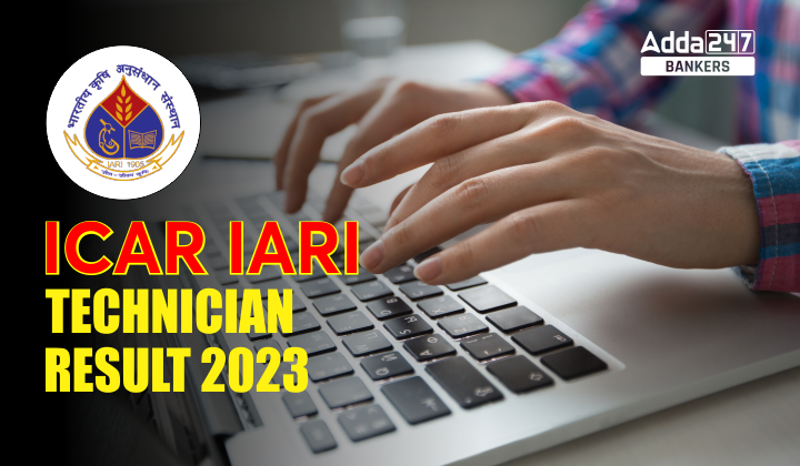 ICAR IARI Technician Result 2023