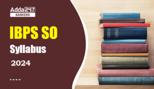 IBPS SO Syllabus