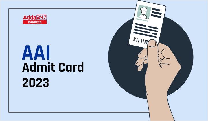 AAI Admit Card 2023