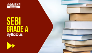 SEBI Grade A Syllabus 2024