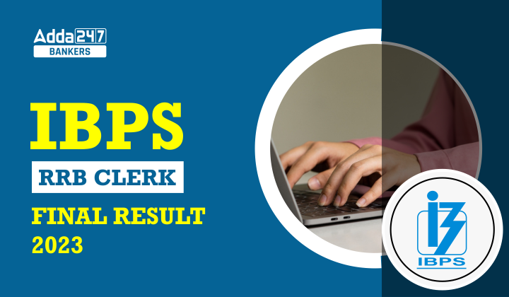 IBPS RRB Clerk Mains Result 2023