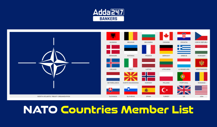 NATO Countries Member List, History, Structure and Purpose