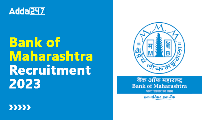 Bank of Maharashtra Recruitment 2023