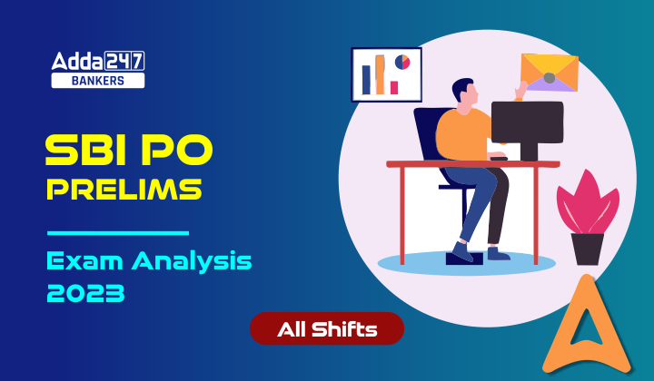 SBI PO Exam Analysis 2023