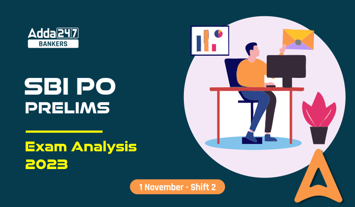 SBI PO Exam Analysis 2023, 1 November, Shift 2