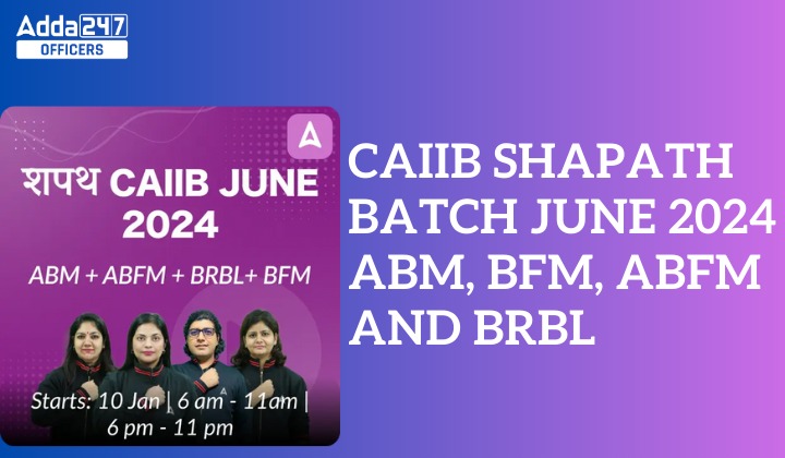 CAIIB Shapath Batch 2024