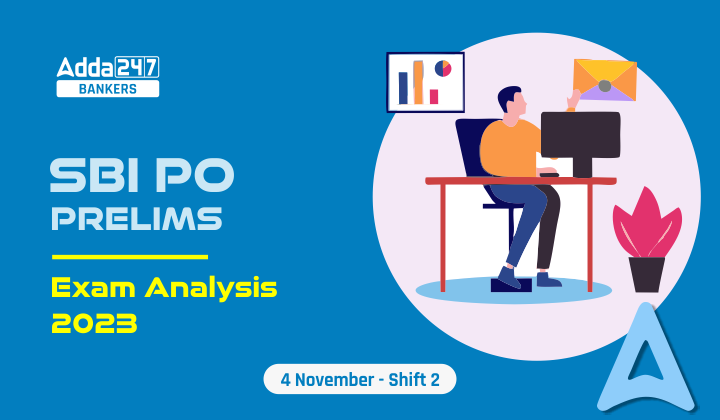 SBI PO Exam Analysis 2023, 4 November, Shift 2