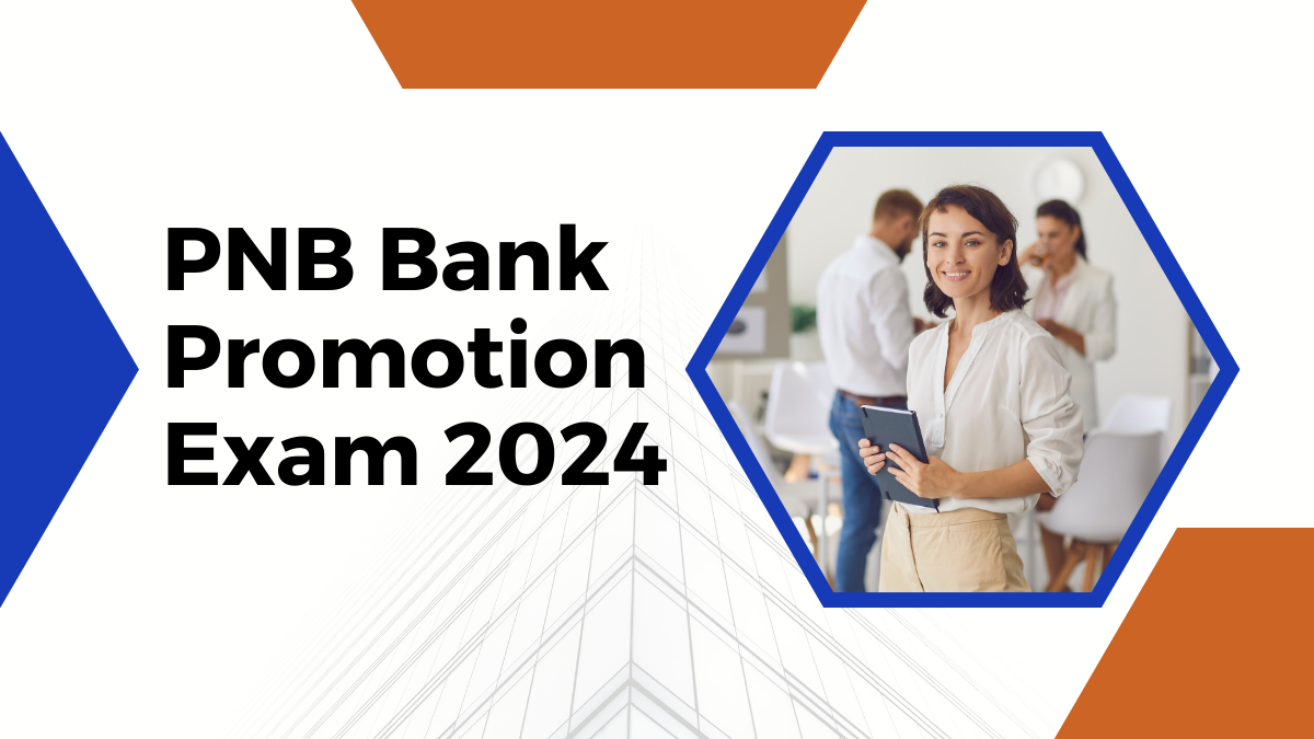 PNB Bank Promotion Exam 2024