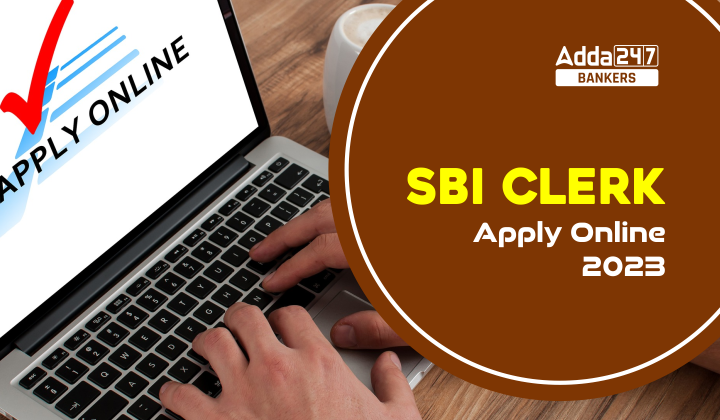 SBI Clerk Apply Online 2023