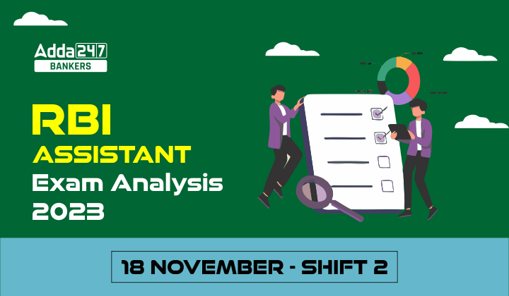 RBI Assistant Exam Analysis 2023, 18 November Shift 2