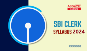 SBI Clerk Syllabus 2024