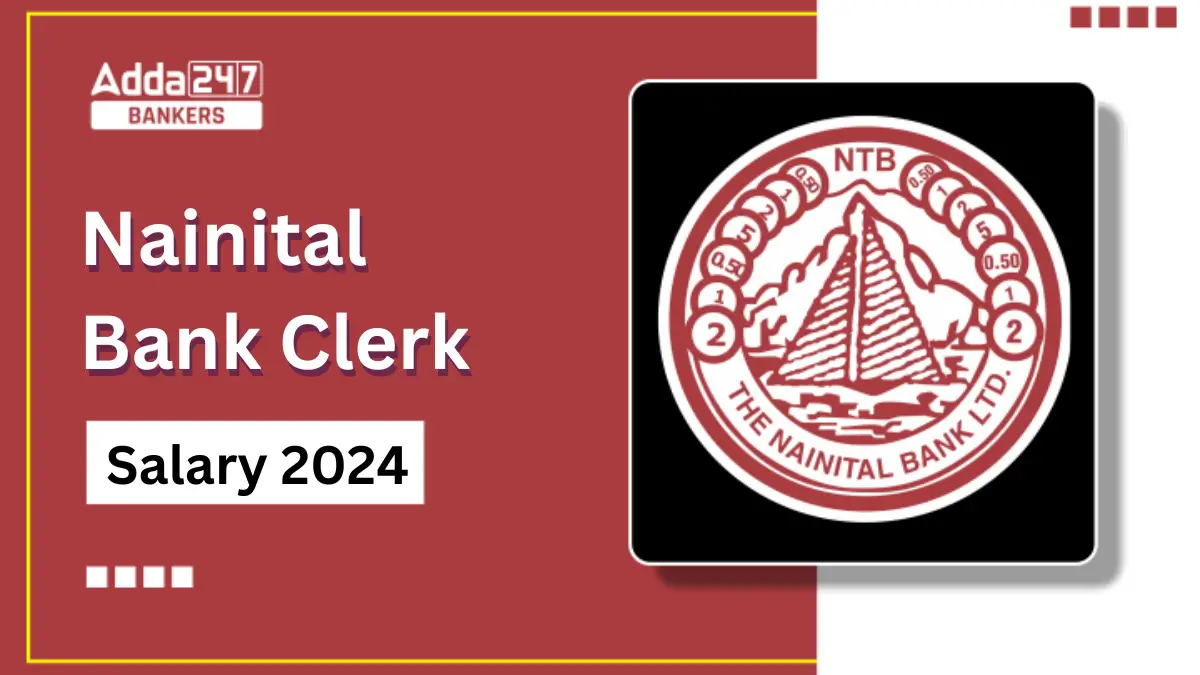 Nainital Bank Clerk Salary 2024