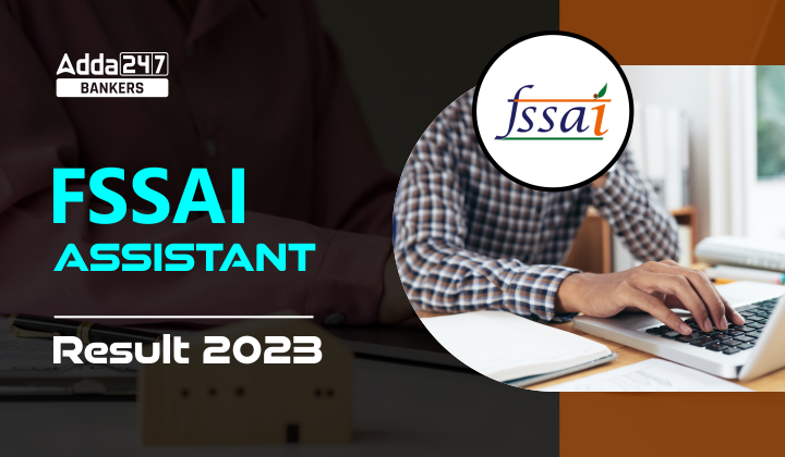 FSSAI Assistant Result 2023