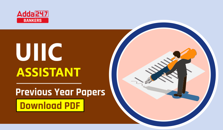 UIIC Assistant Previous Year Papers