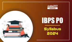 IBPS PO Syllabus 2024