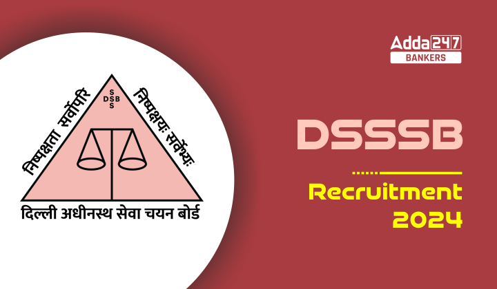 DSSSB Recruitment 2024