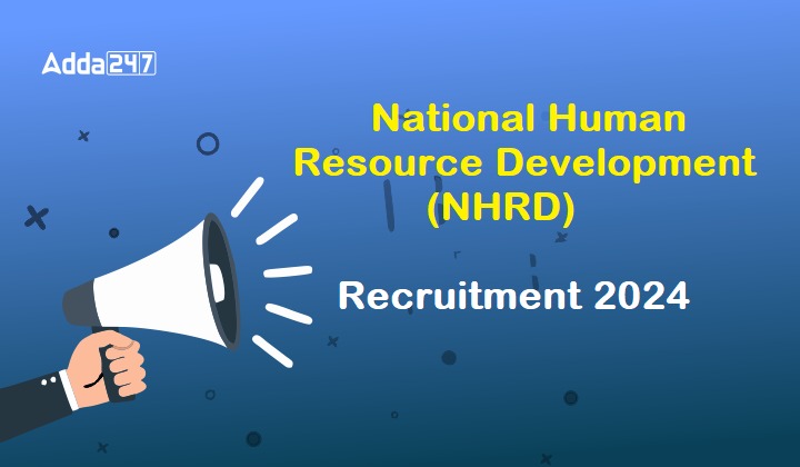 NHRD Recruitment 2024