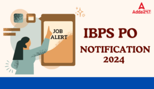 IBPS PO Notification 2024