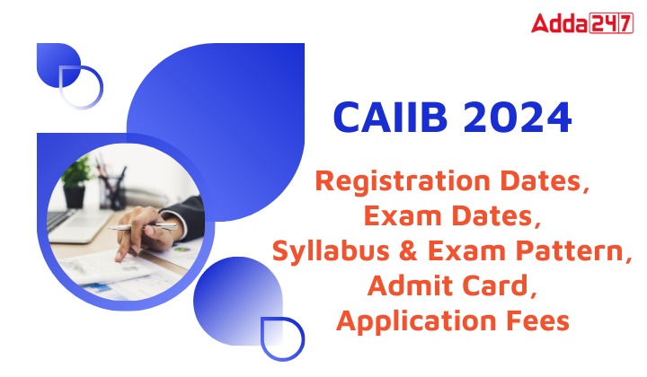 CAIIB Registration 2024