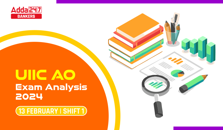 UIIC AO Exam Analysis 2024, 13 February- Shift 1