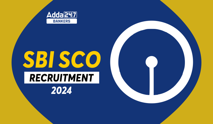 SBI SCO Recruitment 2024