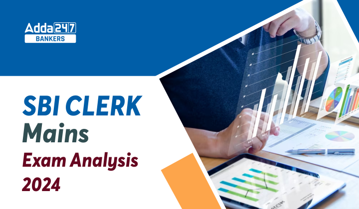 SBI Clerk Mains Exam Analysis 2024