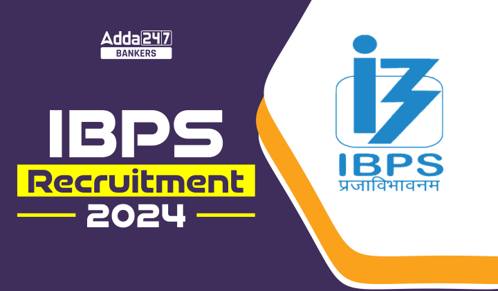 IBPS Recruitment 2024