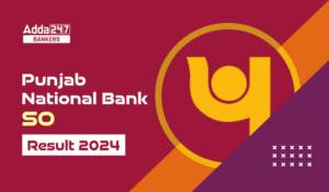 PNB SO Final Result 2024 Out, Download Selected Candidates PDF