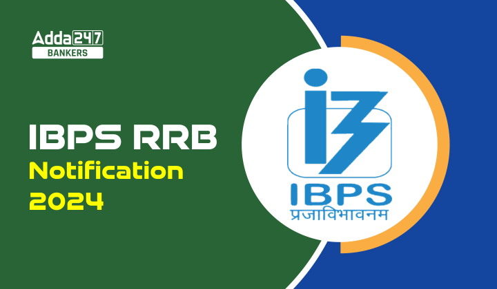 IBPS RRB Notification 2024