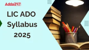 LIC ADO Syllabus 2025