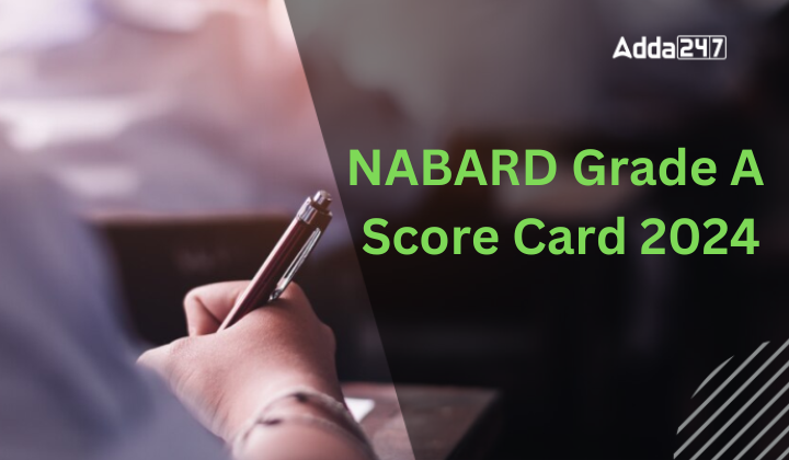 NABARD Grade A Score Card 2024