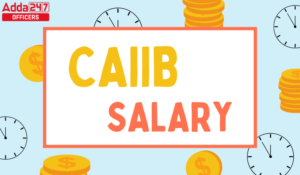 CAIIB Salary