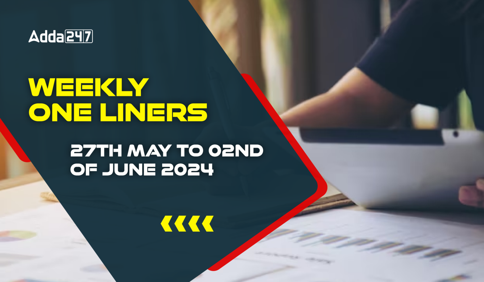 Weekly Current Affairs One-Liners: 27th May To 02nd Of June 2024