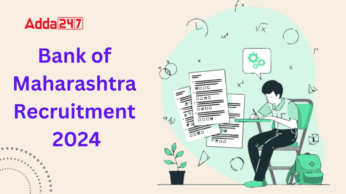 Bank of Maharashtra Recruitment 2024