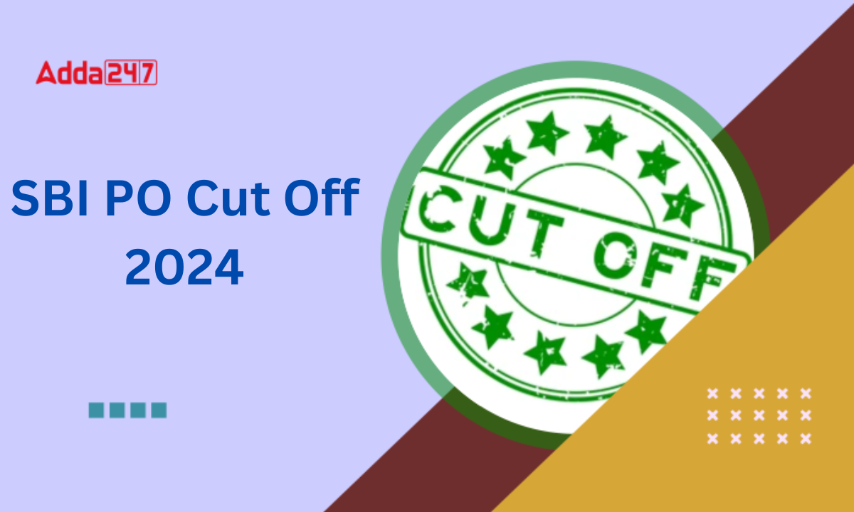 SBI PO Cut Off 2024